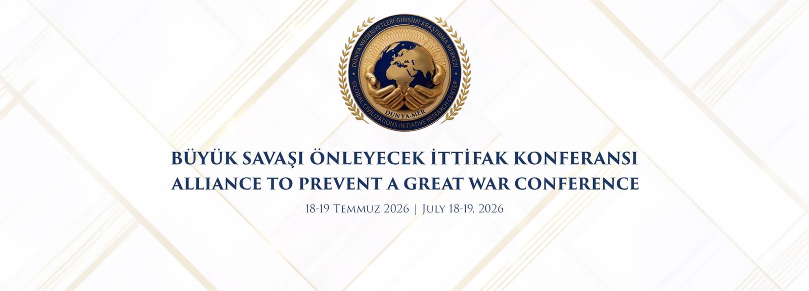 Büyük Savaşı Önleyecek İttifak Konferansı Toplanıyor
